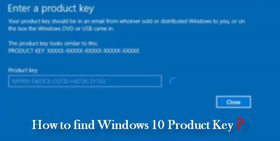 How to find Windows 10 Product Key